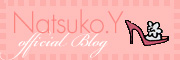 Natsuko.Y official blog